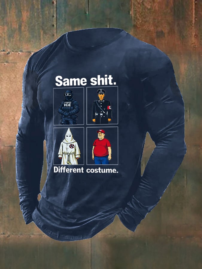 Men’s Same shit Different costume Print Sweatshirt