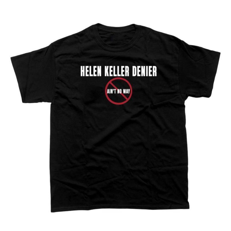 T - shirt with “Helen Keller Denier” Statement: A Bold and Controversial Design