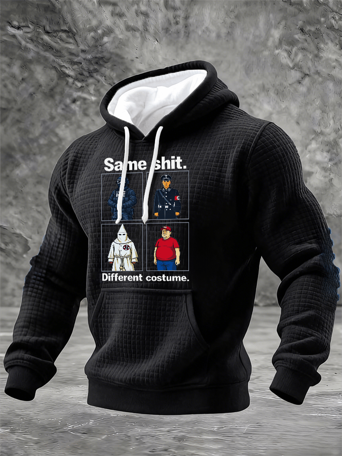 Men's Same shit Different costume Print Hoodie