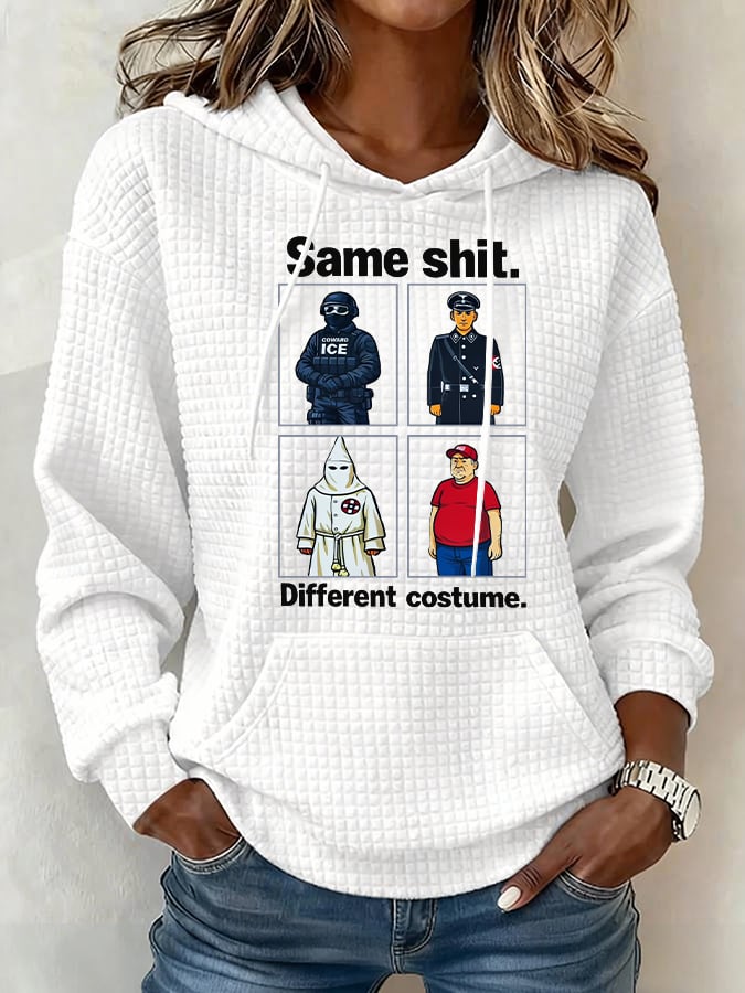 Women’s Same shit Different costume Print Hoodie