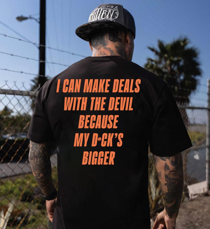 Father Figure T-Shirt, I Can Make Deals With Because My D Bigger Shirt